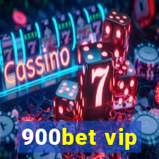 900bet vip